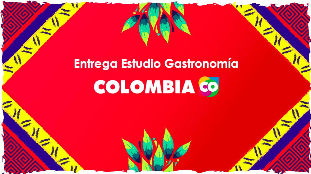 Estudio Gastronomía Colombia