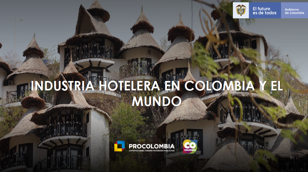 Industria hotelera en Colombia y en el mundo.