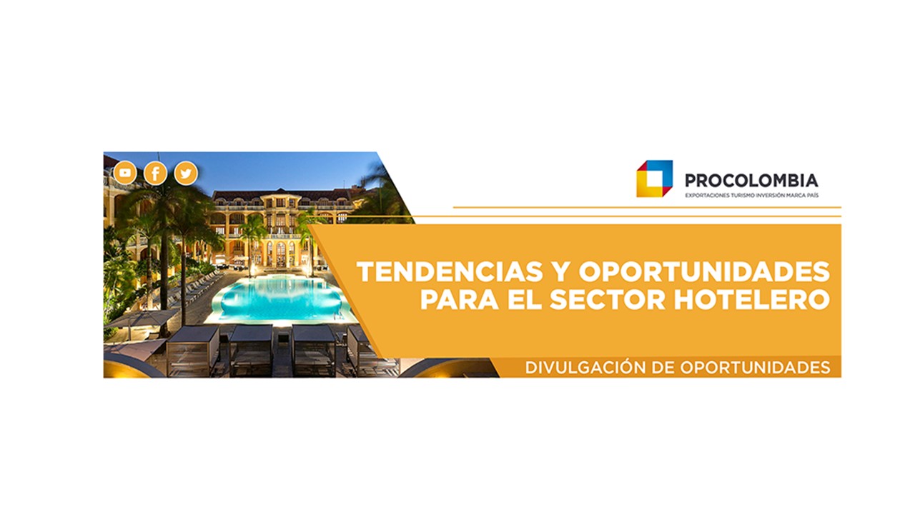 Tendencias y oportunidades para el sector hotelero